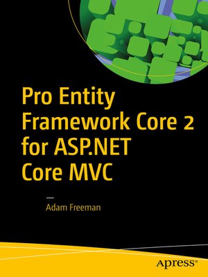 cover image of Pro Entity Framework Core 2 for ASP.NET Core MVC